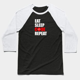 Eat sleep code repeat Baseball T-Shirt